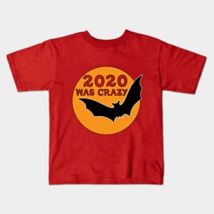 2020 CRAZY YEAR Kids T-Shirt